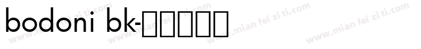bodoni bk字体转换
